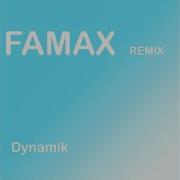 Dimamik Famax