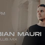 Fabian Mauri Klss Club Mix