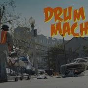 Drum Machine Feat Skrillex