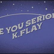 K Flay