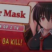 Akame Ga Kill Op 2 Liar Mask Русский Кавер От Marie Bibika Akame Ga Kill Op 1 Skyreach Русский Кавер От Marie Bibika