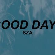 Sza Good Days Tiktok