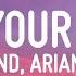 1 HOUR The Weeknd Ariana Grande Save Your Tears Remix Lyrics