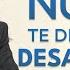 Nunca Te Dejaré Ni Te Desampararé Pastor Juan E Muriel