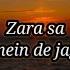 Zara Sa Dil Mein De Jagah Tu With Lyrics Jannat 2008 KK