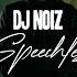 DJ Noiz Donell Lewis Bina Butta Speechless Official Music Video