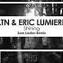 LTN Eric Lumiere Shining Sam Laxton Extended Remix AVA WHITE