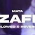 MATA SZAFIR Slowed Reverb