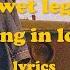 Being In Love Wet Leg Lyrics