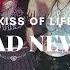 Clean Acapella Kiss Of Life Bad News