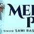 Mera Yaar Pardesi Sami Rasheed Sehar Hayyat Official Music Video