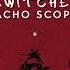 Nacho Scoppa Switched