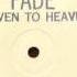 Fade Heaven To Heaven 7 AM Firestone Mix