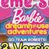 33 Versions Barbie Dreamhouse Adventures Go Team Roberts Theme Song One Line Multilanguage