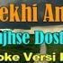 Andekhi Anjaani OST Mujhse Dosti Karoge Karaoke Lyrics No Vocal Version BKK KN7000