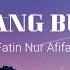 Tentang Bulan Fatin Nur Afifah Lirik