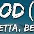 David Guetta Ft Bebe Rexha I M Good Official Audio