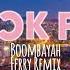 BLACKPINK Boombayah Ferry Remix