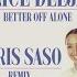 Alice Deejay Better Off Alone Chris Saso 2023 Remix FREE DOWNLOAD LINK IN DESCRIPTION