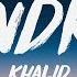 Khalid Hundred Lyrics