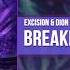 Excision Dion Timmer Breaking Through Official Audio