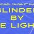 Michael Calfan Blinded By The Lights Feat IMAN