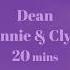 Dean Bonnie Clyde 20 Mins