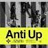 Anti Up Chromatic Extended Mix