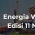 Energia Weekly I Edisi 11 November 2024