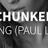 Chunkee I M So Wrong Paul Lock Remix