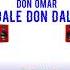 Dale Don Dale Don Omar Dj Bekan