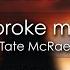 Tate McRae You Broke Me First 8D AUDIO