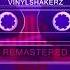 VINYLSHAKERZ ONE NIGHT IN BANGKOK REMASTERED