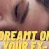 Ex Boyfriend In Your Dreams Here S What It Means Interpretation Dreams Dreaminterpretation