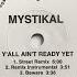 Mystikal Y All Ain T Ready Yet Street Remix