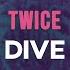 TWICE Dive ROM Lyrics