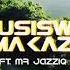 Busiswa Makazi Feat Mr JazziQ Official Music Video