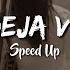 Deja Vu Speed Up Version Lyrics