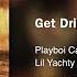 Lil Yachty Get Dripped Ft Playboi Carti 432Hz