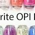 My Favorite OPI Polishes