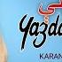 Karan Khan Yazdaani Heely Official Gulqand Video