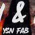 YSN Fab You Me Lyrics