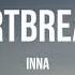 INNA Heartbreaker Lyrics