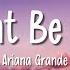 Ariana Grande We Can T Be Friends Wait For Your Love Lyrics