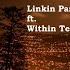 Linkin Park Vs Within Temptation Reckoning Myself By GladiLord Remastered