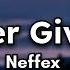 Never Give Up Neffex Motivational Song 2024