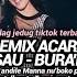 DJ BURANE TONJA MAKASSAR DJ MANNA NU LAMPA RINAKKE ANDILE RIDWAN SAU REMIX