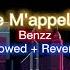 Je M Appelle Slowed Reverbed