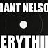 Grant Nelson Everything Original Mix