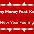 Company Money Feat Kobi Jonz New Year Feeling